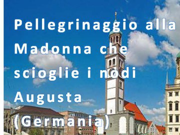 Pellegrinaggio alla Madonna che scioglie i nodi